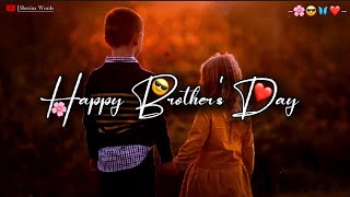 Bhai Wo Hai 😌 Happy Brothers Day WhatsApp Status❤ Brothers Day Status 2024😎 [upl. by Latashia]