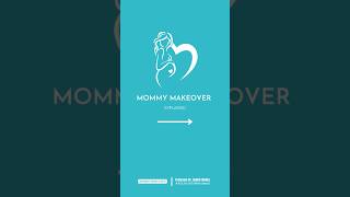 Mommy Makeover Explained Transform Your Postpartum Body mommymakeover [upl. by Claudell971]