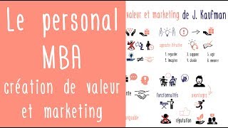 L’ essentiel du business  Le personal MBA de J Kaufman création de valeur et marketing [upl. by Liam]