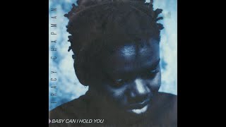 Tracy Chapman – Baby Can I Hold You 1988 [upl. by Jorgan]