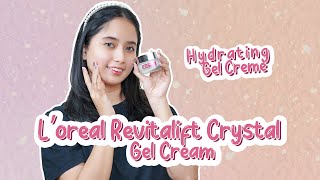 Review Revitalift Crystal Gel Cream LOreal  Pemakaian 1 Bulan [upl. by Madelena230]