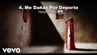 Nanpa Básico  Me Dañas Por Deporte Visualizer [upl. by Tatia]