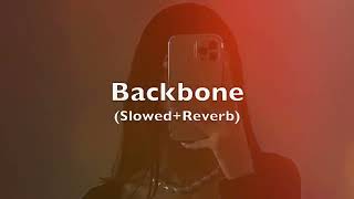 Backbone  Hardy Sandhu  Slowed  Reverb   Lofi Song [upl. by Adnam]