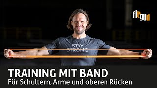 Schultern Arme und oberer Rücken  Training mit dem Band [upl. by Annatnom]