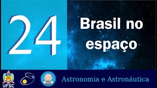 24 Brasil no espaço [upl. by Akyeluz]