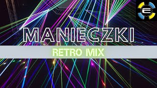 Manieczki Retro Mix  Powrót do przeszłości vol 1 [upl. by Three797]