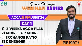 ACCA AFM  3 Week Plan  Share for Share Exchange Ratio  Demerger  Day 1  June 24 [upl. by Red]