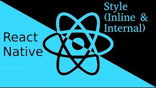 ReactNative tutorial 10 Style  inline and internal [upl. by Htial]