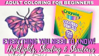 THE BASICS HIGHLIGHTS SHADING amp SHADOWS  Crayola Colored Pencils  Adult Coloring for Beginners [upl. by Greenstein]