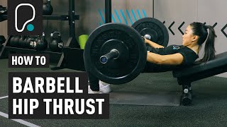 How To Do A Barbell Hip Thrust [upl. by Zingale]