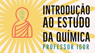 Introdução ao estudo da química  Atomística  Química Geral [upl. by Adimra]