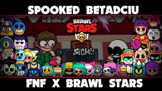 SPOOKY MONTH   Spooked but Every Turn a Different Brawler sings it  FNF X BRAWL STARS [upl. by Kashden]