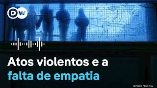 Por que casos de violência gratuita têm se tornado frequentes no Brasil  Podcast [upl. by Enaed]