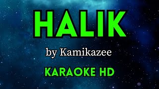 Halik  Kamikazee HD Karaoke [upl. by Annaet270]