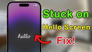 How to Fix iPhone 15 Stuck on Hello Screen after Update  No Data Loss [upl. by Novrej]