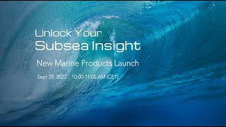 SatLab Marine Products Launch Meeting  Unlock Your Subsea Insight [upl. by Sundin273]