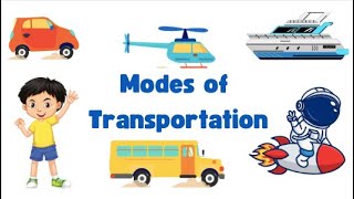 Modes Of Transportation  Modes Of Transport  Types Of Transportation  Land WaterAir and Space [upl. by Lidaa641]