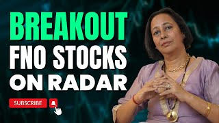 StockPro  BREAKOUT FNO STOCKS ON RADAR [upl. by Ekrub]