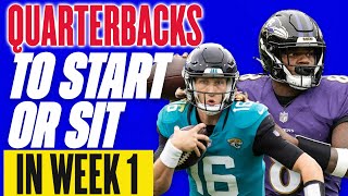 2023 Fantasy Football  MUST Start or Sit Week 1 Quarterbacks QBs  Every Match Up [upl. by Nedyarb]