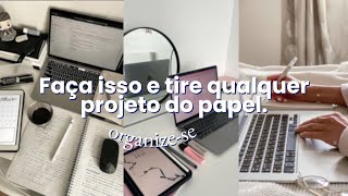 Como tirar os projetos do papel  Aprenda a executar [upl. by Unni]