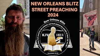 The New Orleans Blitz Street Preaching Documentary [upl. by Talich]