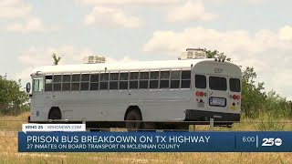 Prison bus full of inmates breaks down in McLennan County TDCJ [upl. by Lolita588]