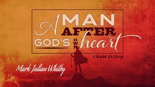 Mark Julian Whitby  A man after Gods heart [upl. by Perusse]