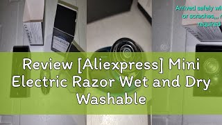 Review Aliexpress Mini Electric Razor Wet and Dry Washable Razor Fast Charging Digital Display Po [upl. by Lord398]