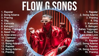 Flow G Top 10  OPM 2024 🎵 Top OPM Songs 2024 [upl. by Paver10]