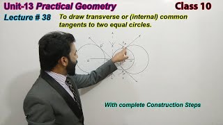 38To draw transverse or internal common tangents to two equal circles [upl. by Nylkcaj]