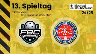 FBC München vs UHC Sparkasse Weißenfels  13 Spieltag  1 FloorballBL Herren 2425 [upl. by Benita]