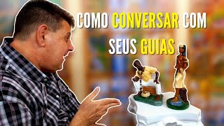 Como conversar com seu Guias [upl. by Moriah]