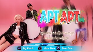 Ⓜ️ បទល្បីក្នុង tik tok 🛸🚀 APT APT ReMiX New 2025 Kxz ReMiX [upl. by Orimlede]