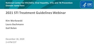 CDCs 2021 STI Treatment Guidelines Update Webinar [upl. by Sidonius]