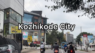 Kozhikode city driving  4K  Calicut city  Kerala  India [upl. by Tigges]