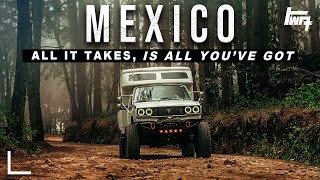 THIS is Mexico  Overland Travel Documentary [upl. by Skyler]