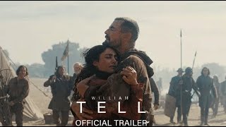 WILLIAM TELL  Official Trailer 2025  Ben Kingsley [upl. by Zimmermann]