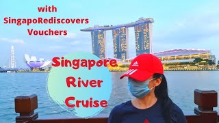 SINGAPORE RIVER CRUISE WITH SINGAPOREDISCOVERS VOUCHERS [upl. by Halyk]