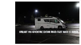 Sunlight V66 Adventure Edition 2022 Unsere Erfahrungen nach 15 Jahren [upl. by Naiva]