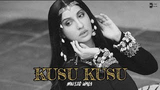 KUSU KUSU  Nora Fatehi  Slowed  Reverb  Lofi aesthetic  MUIC W4L4 [upl. by Ybbor]