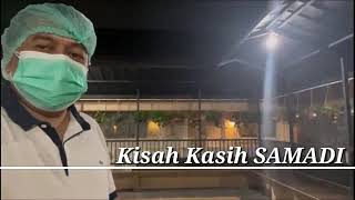 Kisah Kasih Samadi Part 1 [upl. by Okoy762]