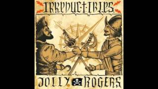 Irreductibles  Jolly rogers [upl. by Adelpho]