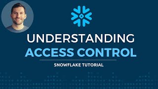 Understanding access control amp roles on Snowflake [upl. by Htomit]