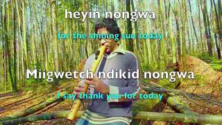 Ojibwe  Morning Prayer Song [upl. by Jochebed]