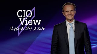 CIO View  Outlook Q4 2024 [upl. by Ynogoham]