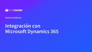 Automatiza tu facturación en Dynamics 365 con B2Brouter [upl. by Lav]