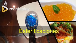 Cocina Molecular  Esferificaciones  Receta Play [upl. by Sathrum]