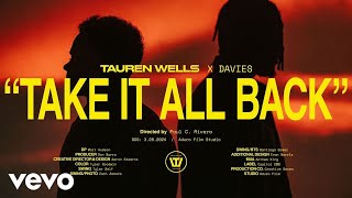 Tauren Wells  Take It All Back Official Music Video [upl. by Avrit949]