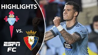 Celta Vigo’s strong first half guides them to victory vs Osasuna  LaLiga Highlights  ESPN FC [upl. by Ariane501]