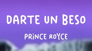 Darte un Beso  Prince Royce Lyrics Version [upl. by Hna]